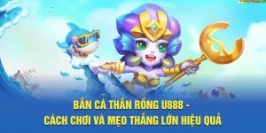 Bắn cá thần rồng tại U888