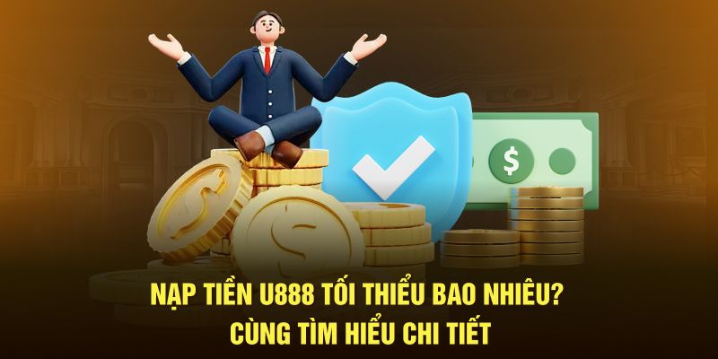 Nạp tiền vào nhà cái U888